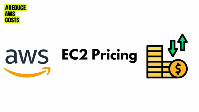 AWS EC2 Pricing And Cost Reduction